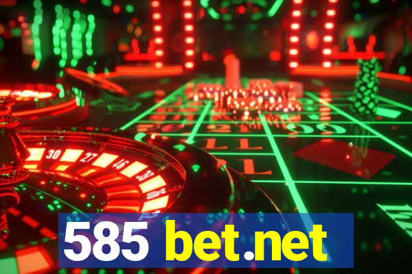 585 bet.net